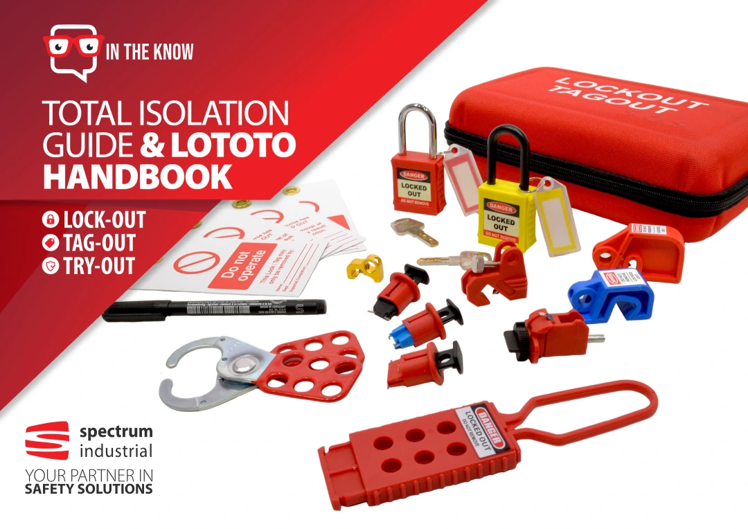 Total Isolation Guide & LOTOTO Handbook – Lockout, Tagout & Tryout