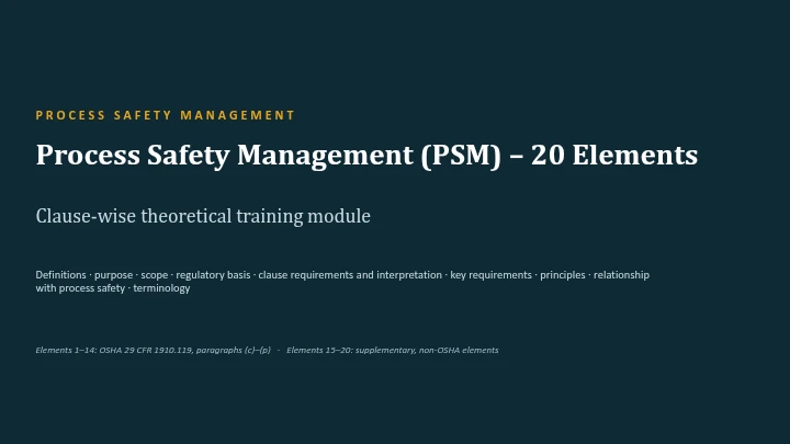 Process Safety Management - 20 Elements Clause-wise Training Module