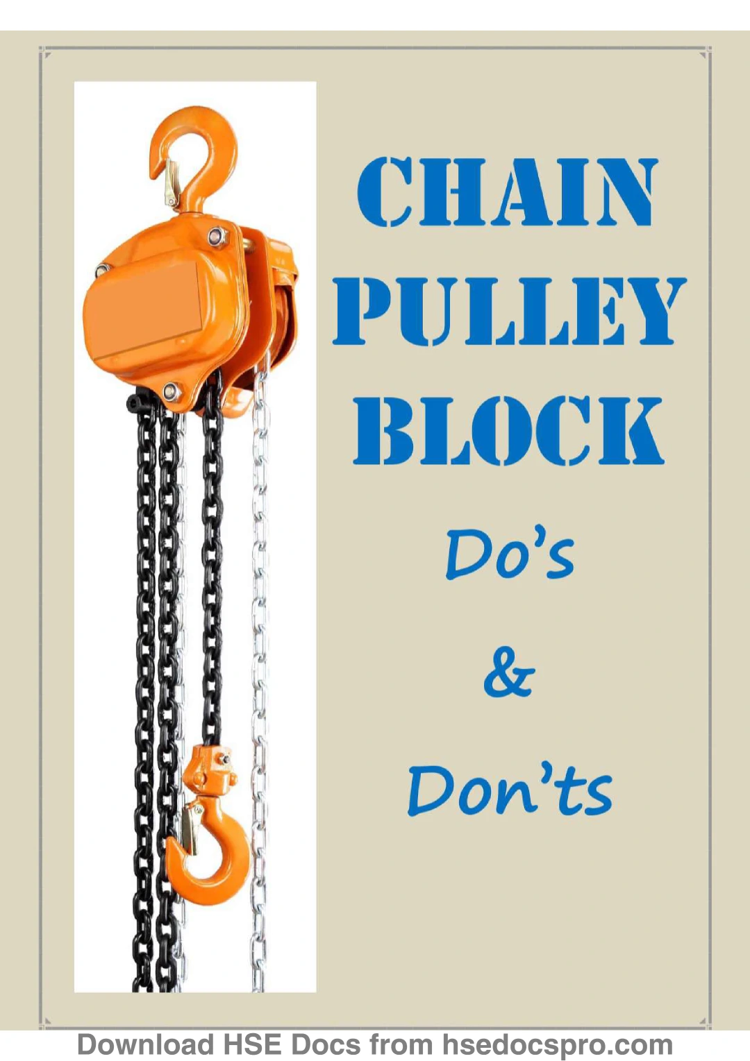 Chain Pulley Block – Safe Operation, Do’s and Don’ts, Inspection and Maintenance