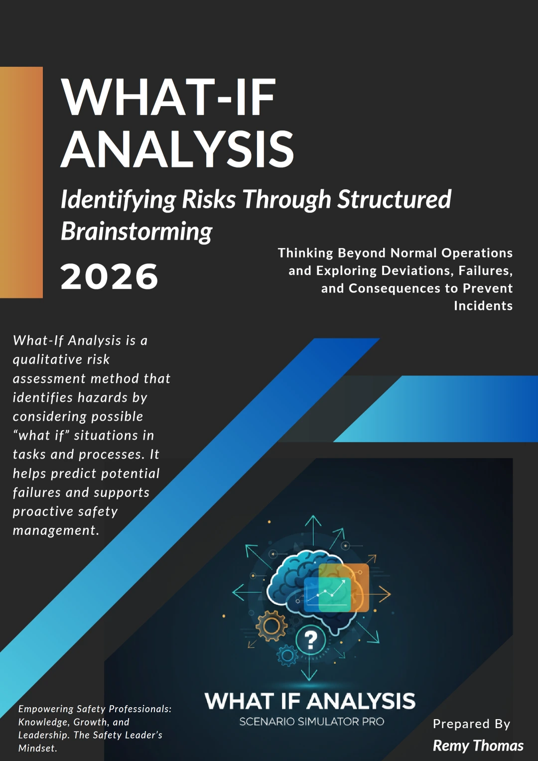 What-If Analysis – Identifying Risks Through Structured Brainstorming