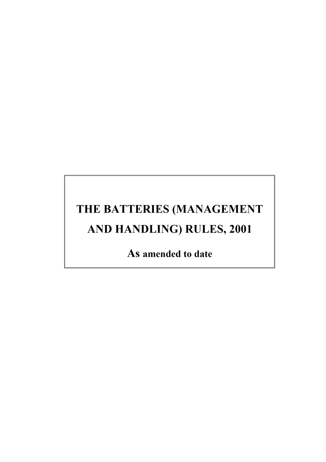 Batteries (Management and Handling) Rules, 2001