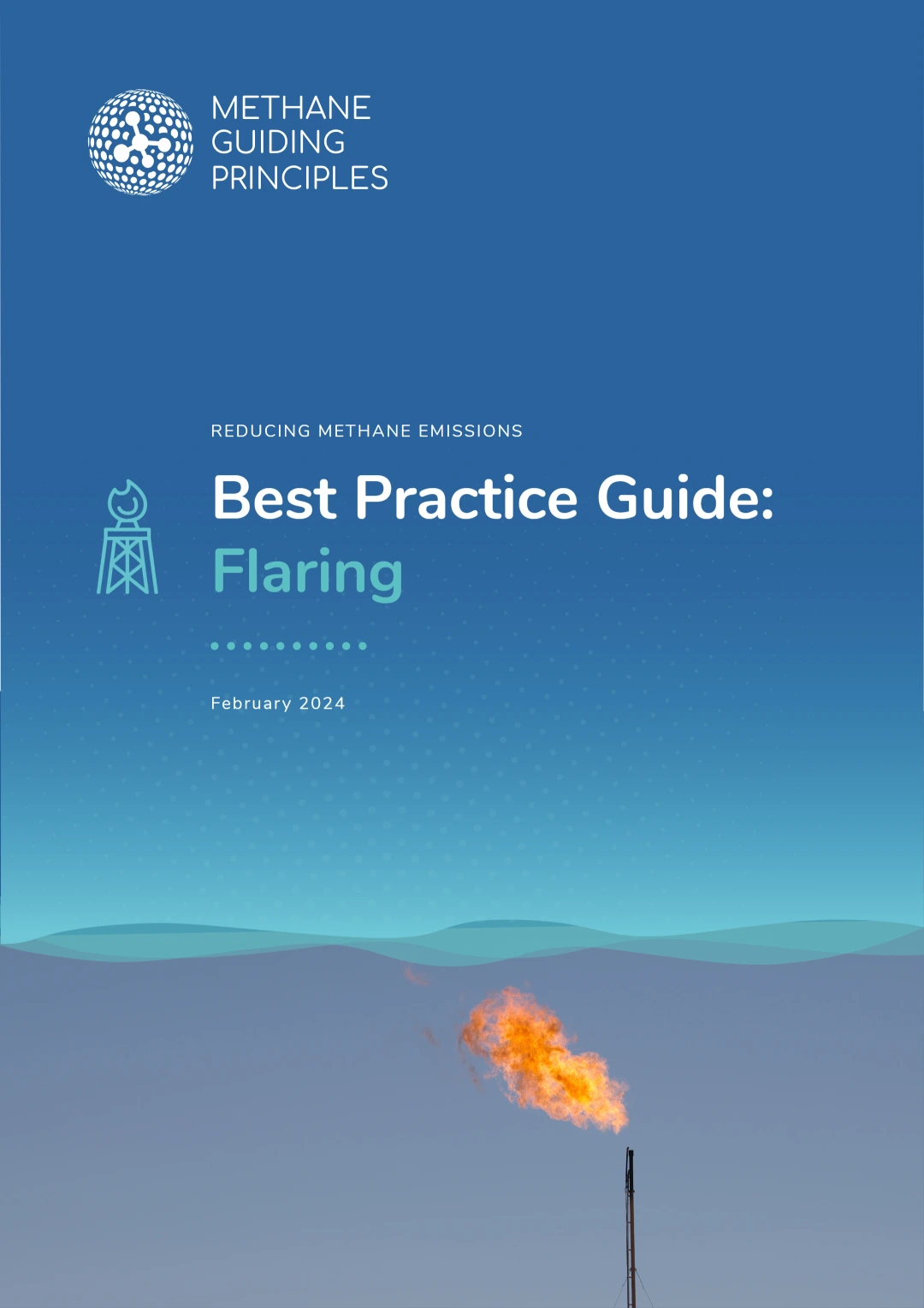 Reducing Methane Emissions – Best Practice Guide: Flaring