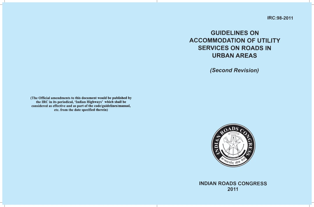 IRC:98-2011 – Guidelines on Accommodation of Utility Services on Roads in Urban Areas | Second Revision