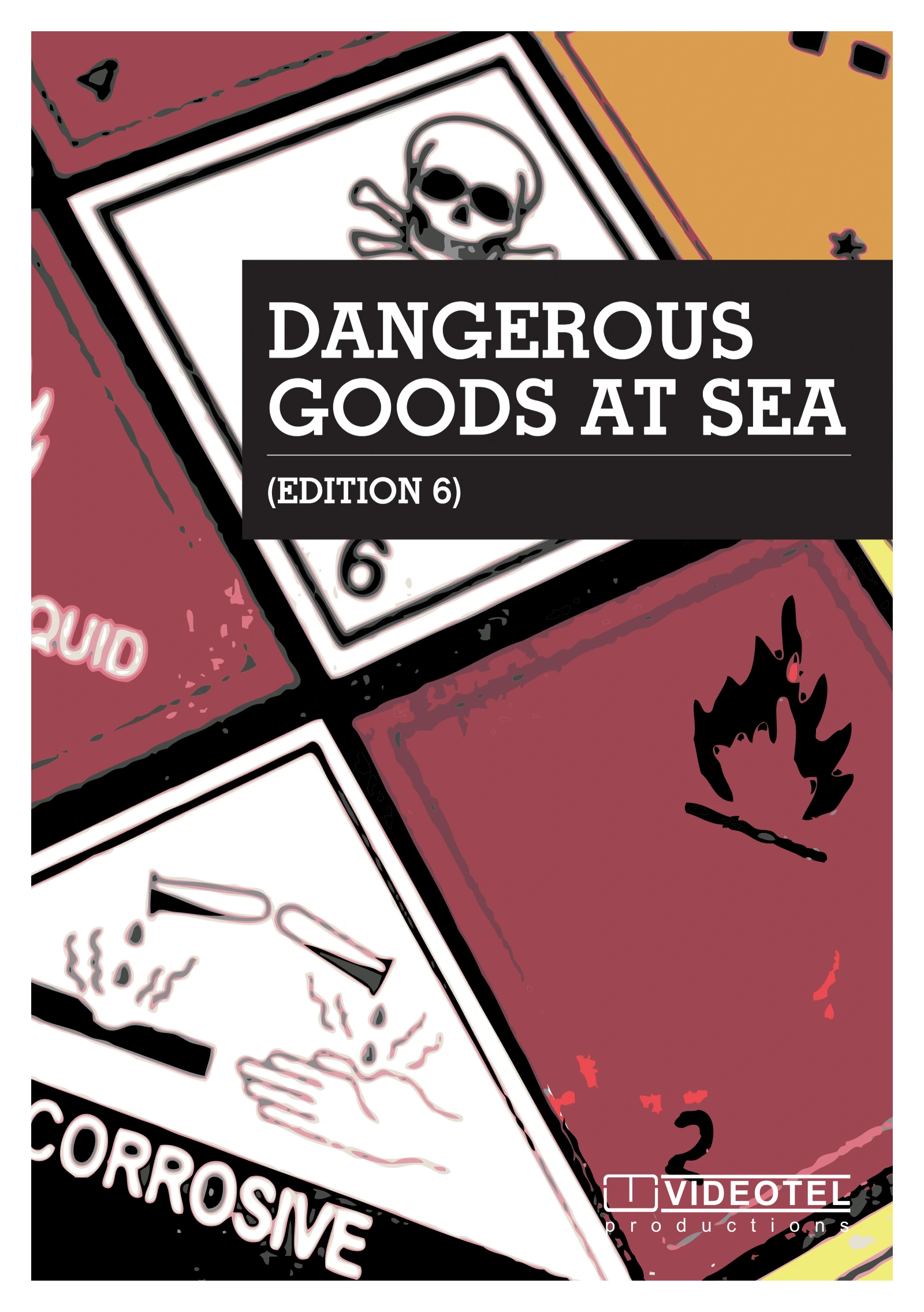 Dangerous Goods at Sea – IMDG Code Training Workbook and Emergency